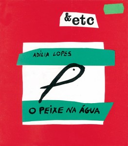 o peixe na água